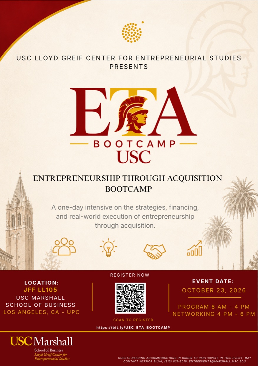 Entrepreneurship Through Acquisition Bootcamp, presented by the USC Lloyd Greif Center for Entrepreneurial Studies. October 23, 2026, JFF LL105, USC Marshall School of Business. Program 8 AM to 4 PM, networking 4 PM to 6 PM.